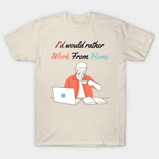 Work from Home, During COVID-19 T-Shirt